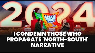 I condemn those who propagate 'North South' narrative
