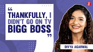 Divya Agarwal on public breakups, wedding date, skipping Bigg Boss, reality show discrimination