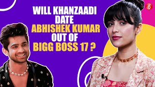 Khanzaadi on love for Abhishek Kumar, his aggression, Ankita-Vicky relationship| BB17