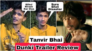 Dunki Trailer Review By Tanvir Bhai