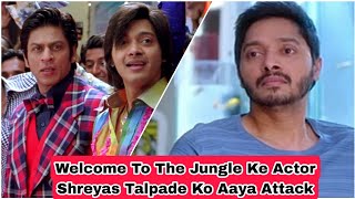 Akshay Kumar Ki Film Welcome 3 Ke Actor Shreyas Talpade Ko Aaya Heart Attack, He Is Recovering Now