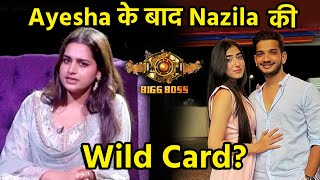 Bigg Boss 17 | Ayesha Khan Ke Baad Nazila Ki Hogi Wild Card Entry?