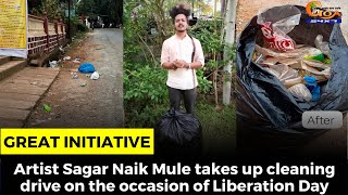 #GreatInitiative- Artist Sagar Naik Mule takes up cleaning drive on the occasion of Liberation Day