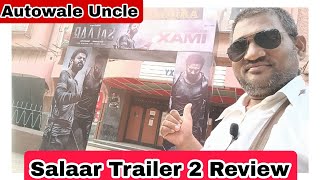 Salaar Trailer 2 Review By Autowale Uncle