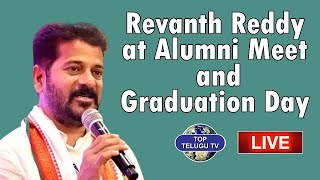 LIVE????: Chief Minister A Revanth Reddy at Alumni Meet and Graduation Day | Top Telugu Tv