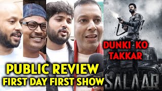 SALAAR Public Review | First Day First Show | Prabhas Ka Dhamaka | CRAZY Reaction Dunki
