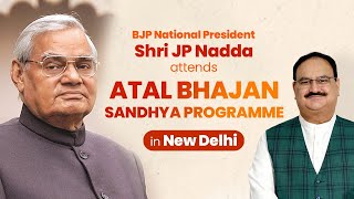 LIVE: BJP National President Shri JP Nadda attends Atal Bhajan Sandhya programme in New Delhi.