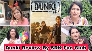 Dunki Movie Public Review By SRK Fan Club