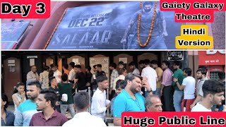 Salaar Movie Huge Public Line Day 3 At 6.30 Pm Show At Gaiety Galaxy Theatre In Mumbai