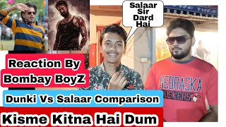 Dunki Vs Salaar Comparison Reaction By Bombay BoyZ, Kaunsi Film Aage Jaayegi Aur Kaunsi Piche Rahegi