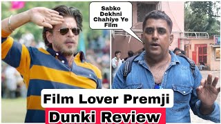 Dunki Movie Review By Film Lover Premji