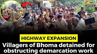 #HighwayExpansion- Villagers of Bhoma detained for obstructing demarcation work