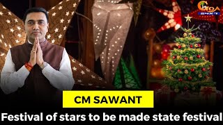 Festival of stars to be made state festival. Chief Minister Dr Pramod Sawant