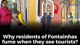 #MustWatch | Why residents of Fontainhas fume when they see tourists?