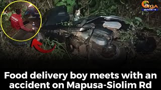 Food delivery boy meets with an accident on Mapusa-Siolim Rd. Discovered by passerby in the bushes!