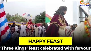 #HappyFeast- 'Three Kings' feast celebrated with fervour ❣️????????????