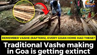 Remember Vashe (Rafters), every Goan home had these?