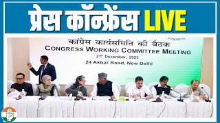 LIVE: Congress Working Committee briefing at AICC HQ, New Delhi.