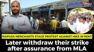 Mapusa merchants stage protest against hike in rent.
