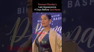 Poonam Pandey's LAST Appearance Just 4 Days Before The News