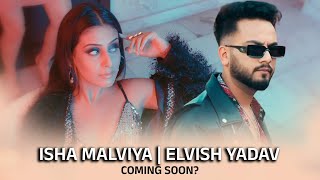 Elvish Yadav Aur Isha Malviya Ka Video Call | Kya Music Video Aayega?