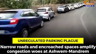 #Unregulated parking plague Ashwem-Mandrem.