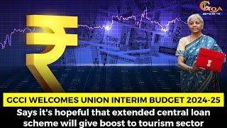 GCCI welcomes Union Interim Budget 2024-25.