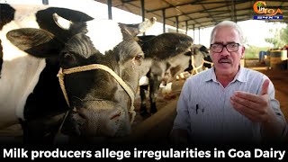 Milk producers allege irregularities in Goa Dairy. Demand to remove Dr Rama Parab immediately