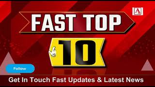 Fast Top 10 News 25-01-2024