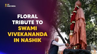 PM Narendra Modi pays floral tribute to Swami Vivekananda in Nashik