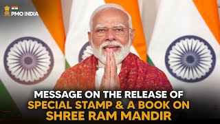 PM Modi's video message on the release of special stamp & a book on Shree Ram Mandir