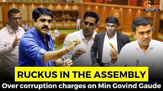 #Ruckus in the assembly- Over corruption charges on Minister Govind Gaude
