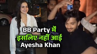 Bigg Boss Party Me Ayesha Khan Kyon Nahi Aayi? Ye Raha Shocking Reason