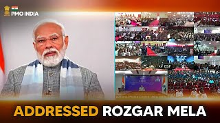 PM Narendra Modi addresses Rozgar Mela