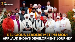 Religious leaders meet PM Modi, applaud India's development journey