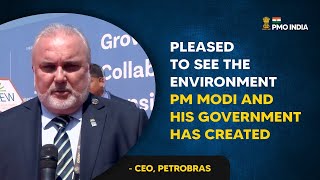 Pleased to see the environment PM Modi and his govt has created in India: Petrobras CEO