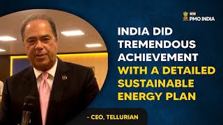 India did tremendous achievement by creating detail plan for sustainable energy: Tellurian CEO