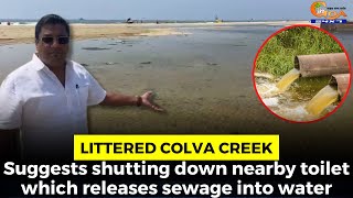 Littered Colva creek: MLA Venzy conducts inspection.