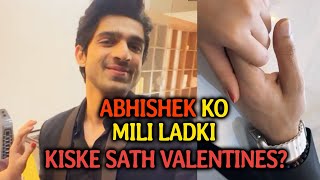 Abhishek Kumar Ko FINALLY Mili Ladki, Kaun Hai Abhishek Ki Valentines?