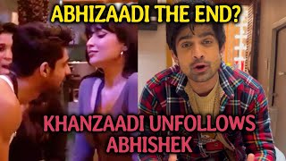 AbhiZaadi Ka The End? Khanzaadi Unfollows Abhishek Kumar On Instagram