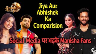 Jhalak Dikhhla Jaa 11 | Social Media Par Hua Jiya Shankar Aur Abhishek Ka Comparison, Manisha Fans