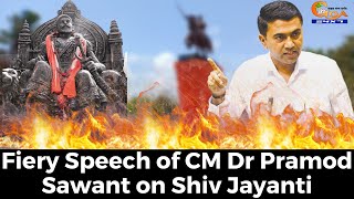 #MustWatch! Fiery Speech of CM Dr Pramod Sawant on Shiv Jayanti