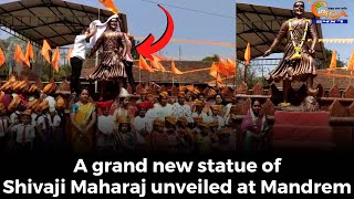 #MustWatch! A grand new statue of Shivaji Maharaj unveiled at Mandrem