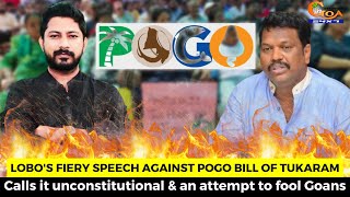 Lobo's #fiery speech against POGO bill of Tukaram.