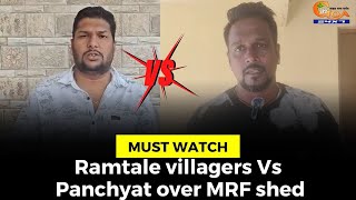 #MustWatch- Ramtale villagers Vs Panchyat over MRF shed