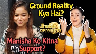 Jhalak Dikhhla Jaa 11 | Manisha Ko Kitna Support? Kya Hai Ground Reality?