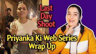Dus June Ki Raat Web Series WRAP UP, Priyanka Chahar Choudhary Ka Excitement