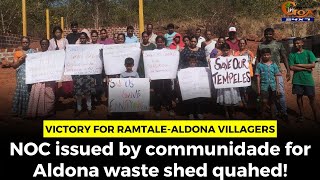 NOC issued by communidade for Aldona waste shed quahed!