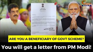 Are you a beneficiary of Govt scheme? You will get a letter from PM Modi!