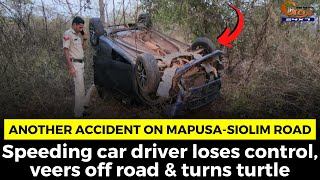 Another accident on Mapusa-Siolim road. Speeding car driver loses control, veers off road